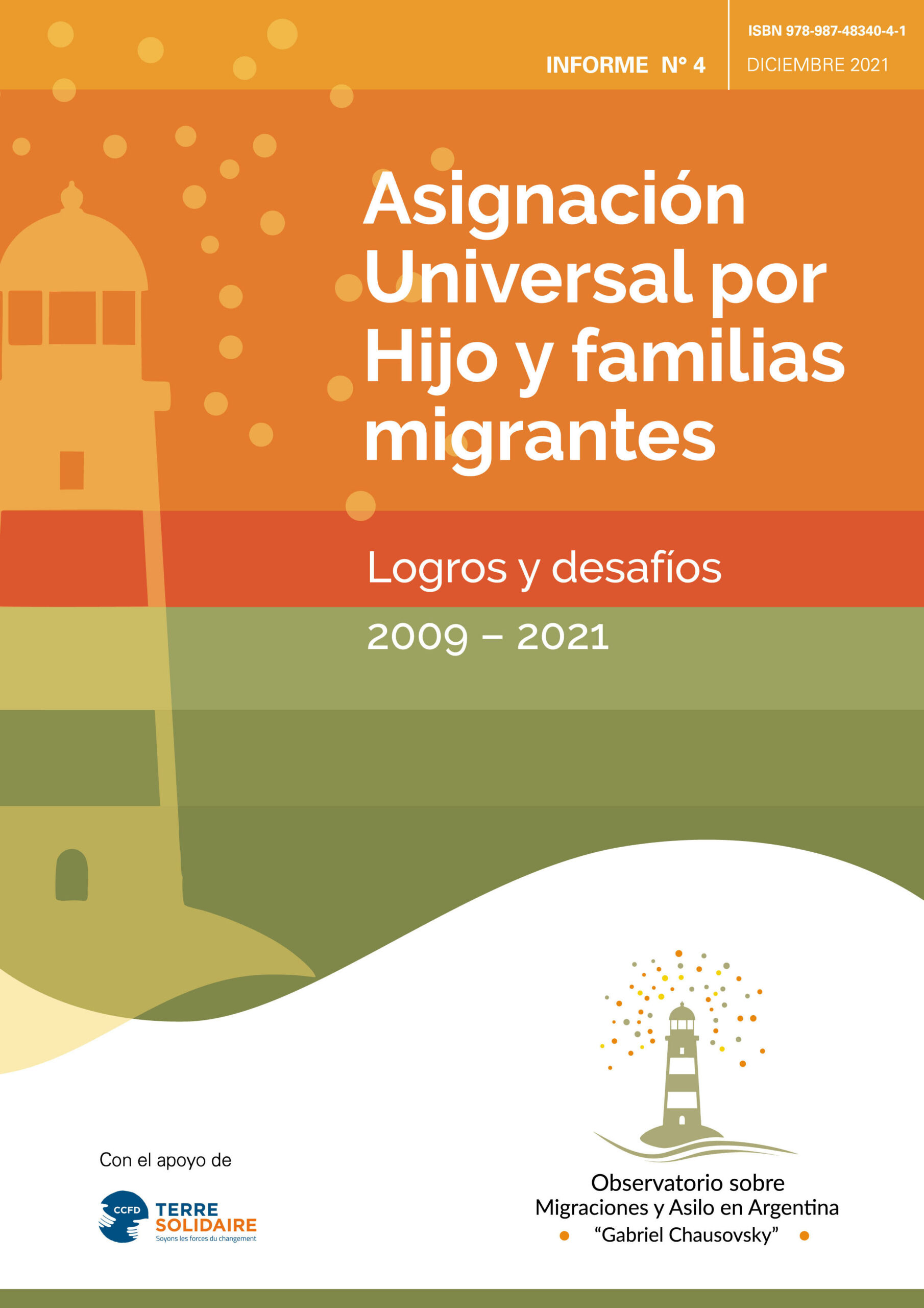 Asignación Universal por Hijo y familias migrantes. Logros y desafíos, 2009-2021 (2021)