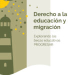 Derecho a la educación y migración. Explorando las becas educativas PROGRESAR